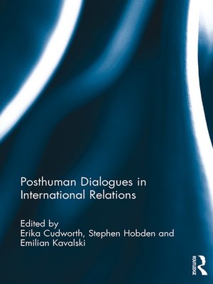 cover image of Posthuman Dialogues in International Relations